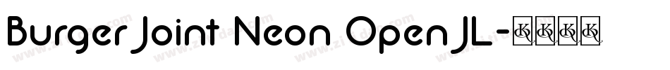 Burger Joint Neon Open JL字体转换